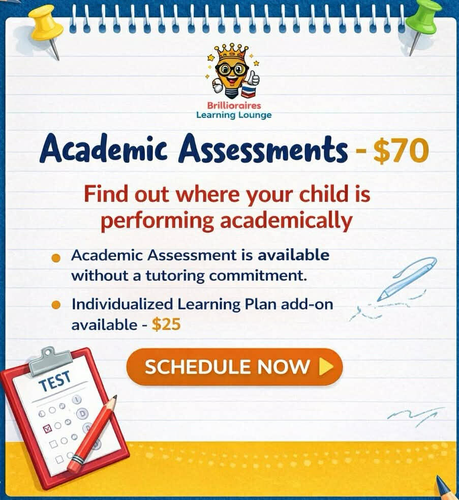Academic Assessments- $70